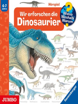 cover image of Wir erforschen die Dinosaurier [Wieso? Weshalb? Warum? Folge 55]